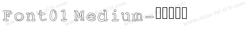 Font01 Medium字体转换